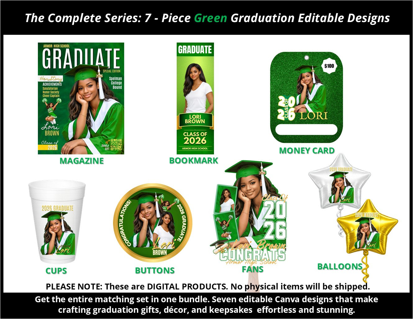 The Complete Series: 7 - Piece Green Graduation Editable Designs